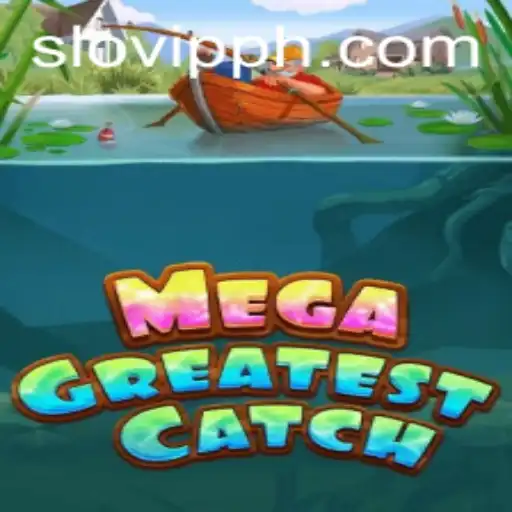 Discover the Excitement of MegaGreatestCatch: A New Era of Gaming